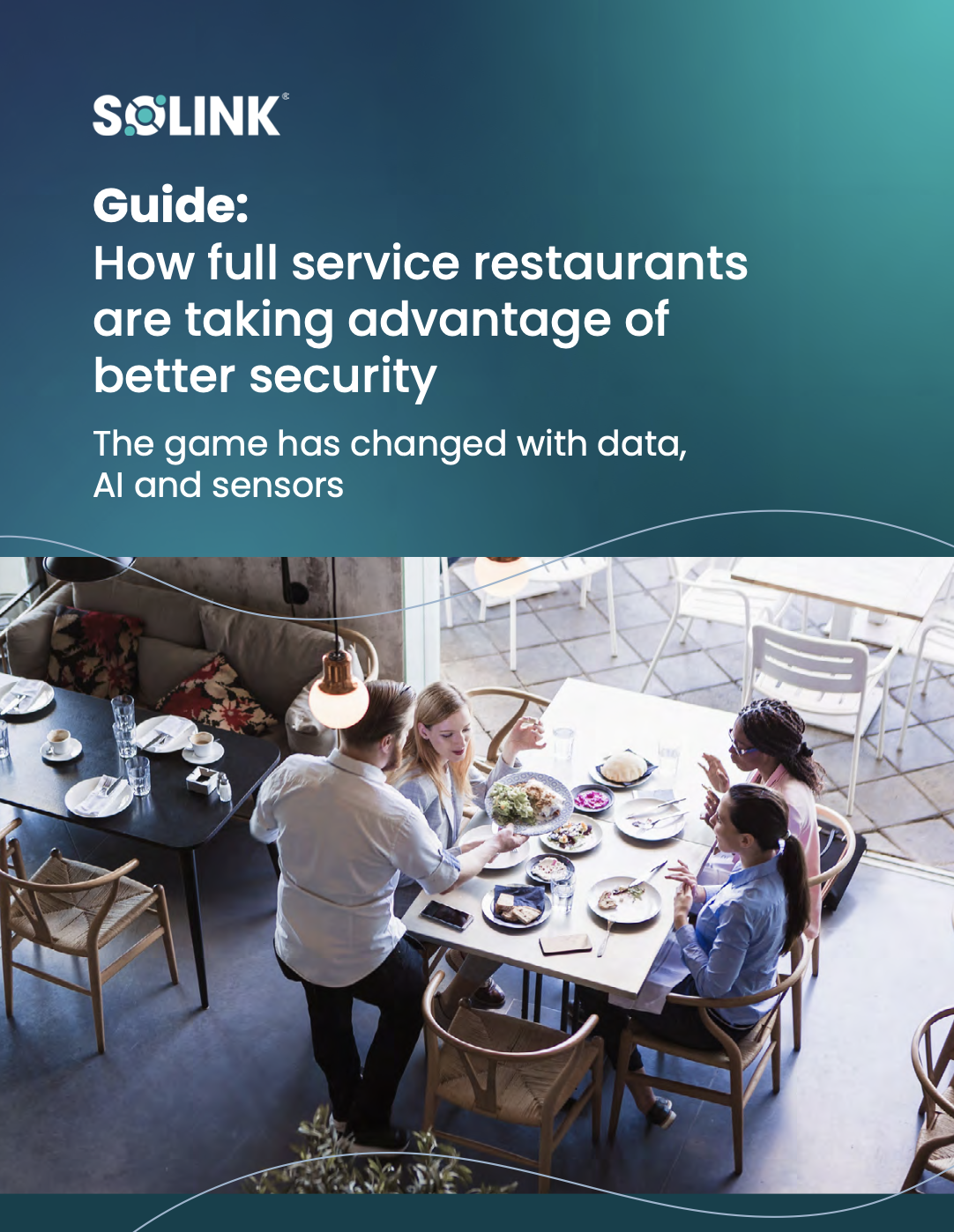 A group of people dine together at a modern restaurant. Overhead text discusses how full service restaurants use data, AI, and sensors to improve security.
